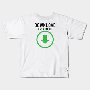 Download Love Here Kids T-Shirt